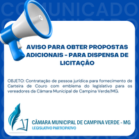 AVISO REFERENTE AO PROCESSO ADMINISTRATIVO Nº 003/2025 - DISPENSA DE LICITAÇÃO Nº 003/2025 - PARA OBTER PROPOSTAS ADICIONAIS