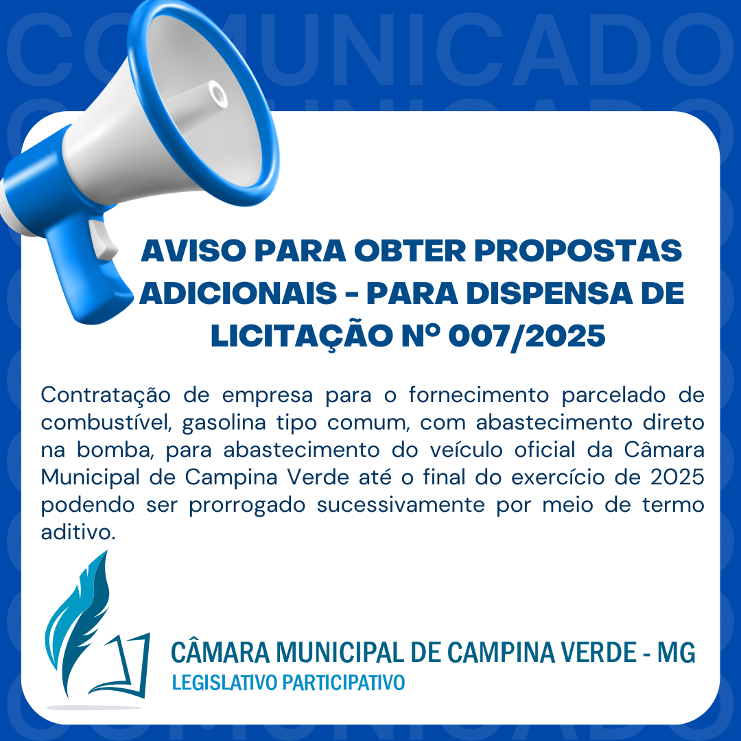 AVISO PARA OBTER PROPOSTAS ADICIONAIS - PARA DISPENSA DE LICITAÇÃO nº 007/2025 