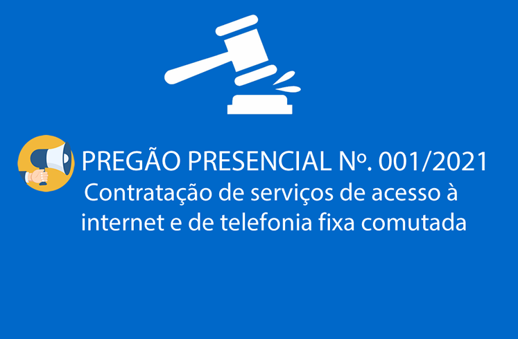 EDITAL - PREGÃO PRESENCIAL Nº. 001/2021