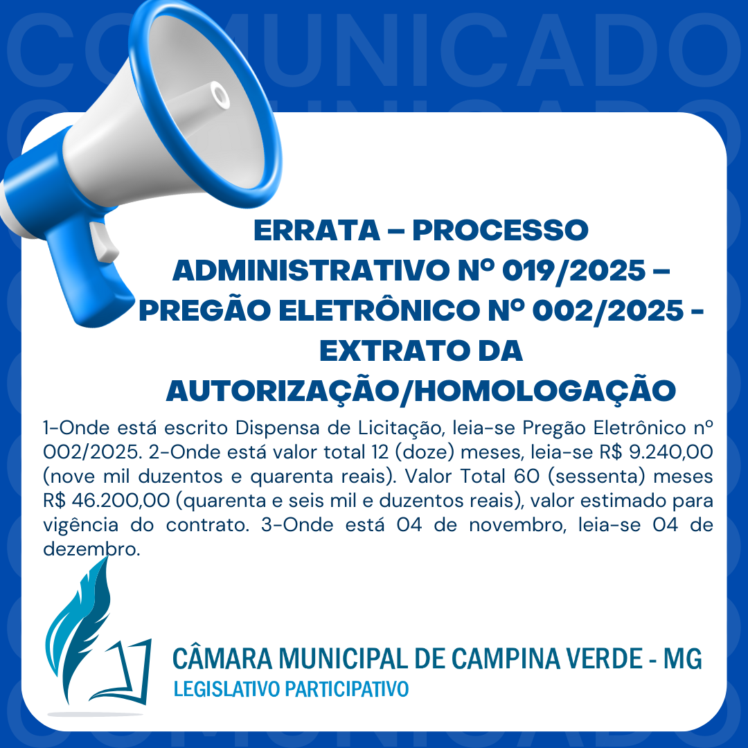 Errata – Processo Administrativo Nº 019/2025 – Pregão Eletrônico nº 002/2025 - Extrato da Autorização/Homologação