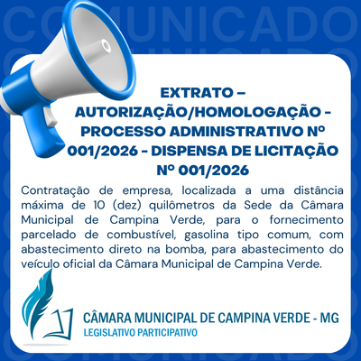 EXTRATO – AUTORIZAÇÃO/HOMOLOGAÇÃO - PROCESSO ADMINISTRATIVO Nº. 001/2026 - DISPENSA DE LICITAÇÃO Nº. 001/2026