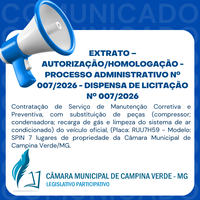 EXTRATO – AUTORIZAÇÃO/HOMOLOGAÇÃO - PROCESSO ADMINISTRATIVO Nº. 007/2026 - DISPENSA DE LICITAÇÃO Nº. 007/2026