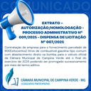 EXTRATO – AUTORIZAÇÃO/HOMOLOGAÇÃO - PROCESSO ADMINISTRATIVO Nº. 009/2025 - DISPENSA DE LICITAÇÃO Nº. 007/2025