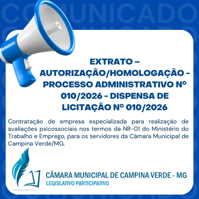 EXTRATO – AUTORIZAÇÃO/HOMOLOGAÇÃO - PROCESSO ADMINISTRATIVO Nº. 010/2026 - DISPENSA DE LICITAÇÃO Nº. 010/2026