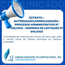 EXTRATO – AUTORIZAÇÃO/HOMOLOGAÇÃO - PROCESSO ADMINISTRATIVO Nº. 018/2025 - DISPENSA DE LICITAÇÃO Nº. 014/2025