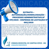 EXTRATO – AUTORIZAÇÃO/HOMOLOGAÇÃO - PROCESSO ADMINISTRATIVO Nº. 019/2025 - DISPENSA DE LICITAÇÃO Nº. 002/2025