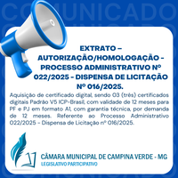 EXTRATO – AUTORIZAÇÃO/HOMOLOGAÇÃO - PROCESSO ADMINISTRATIVO Nº. 022/2025 - DISPENSA DE LICITAÇÃO Nº. 016/2025