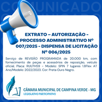 EXTRATO – AUTORIZAÇÃO - PROCESSO ADMINISTRATIVO Nº. 007/2025 - DISPENSA DE LICITAÇÃO Nº. 006/2025