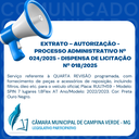 EXTRATO – AUTORIZAÇÃO - PROCESSO ADMINISTRATIVO Nº. 024/2025 - DISPENSA DE LICITAÇÃO Nº. 018/2025