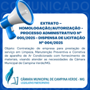 EXTRATO – HOMOLOGAÇÃO/AUTORIZAÇÃO - PROCESSO ADMINISTRATIVO Nº. 005/2025 - DISPENSA DE LICITAÇÃO Nº. 004/2025