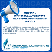 EXTRATO – RATIFICAÇÃO/AUTORIZAÇÃO - PROCESSO ADMINISTRATIVO Nº. 013/2025