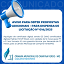 EXTRATO - AVISO PARA OBTER PROPOSTAS ADICIONAIS -  PARA DISPENSA DE LICITAÇÃO nº 016/2025