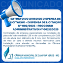 EXTRATO DO AVISO DE DISPENSA DE LICITAÇÃO - DISPENSA DE LICITAÇÃO N° 002/2025 - PROCESSO ADMININSTRATIVO Nº 002/20025