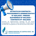 EXTRATO DO CONTRATO - PROCEDIMENTO ADMINISTRATIVO Nº. 004/2025 - PREGÃO ELETRÔNICO Nº. 001/2025 - CONTRATO Nº. 003/2025