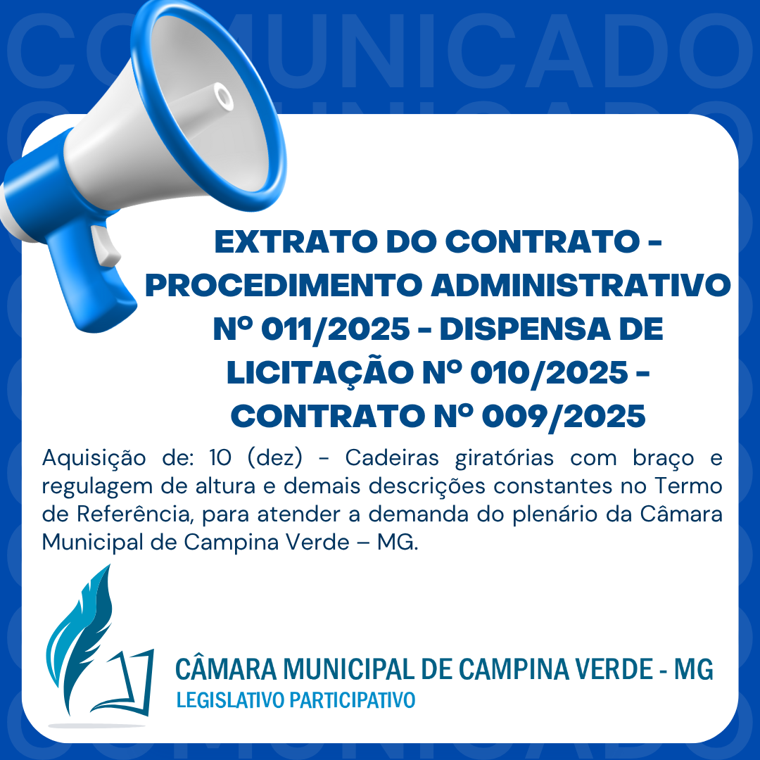 EXTRATO DO CONTRATO - PROCEDIMENTO ADMINISTRATIVO Nº 011/2025 - DISPENSA DE LICITAÇÃO Nº 010/2025 - CONTRATO Nº 009/2025