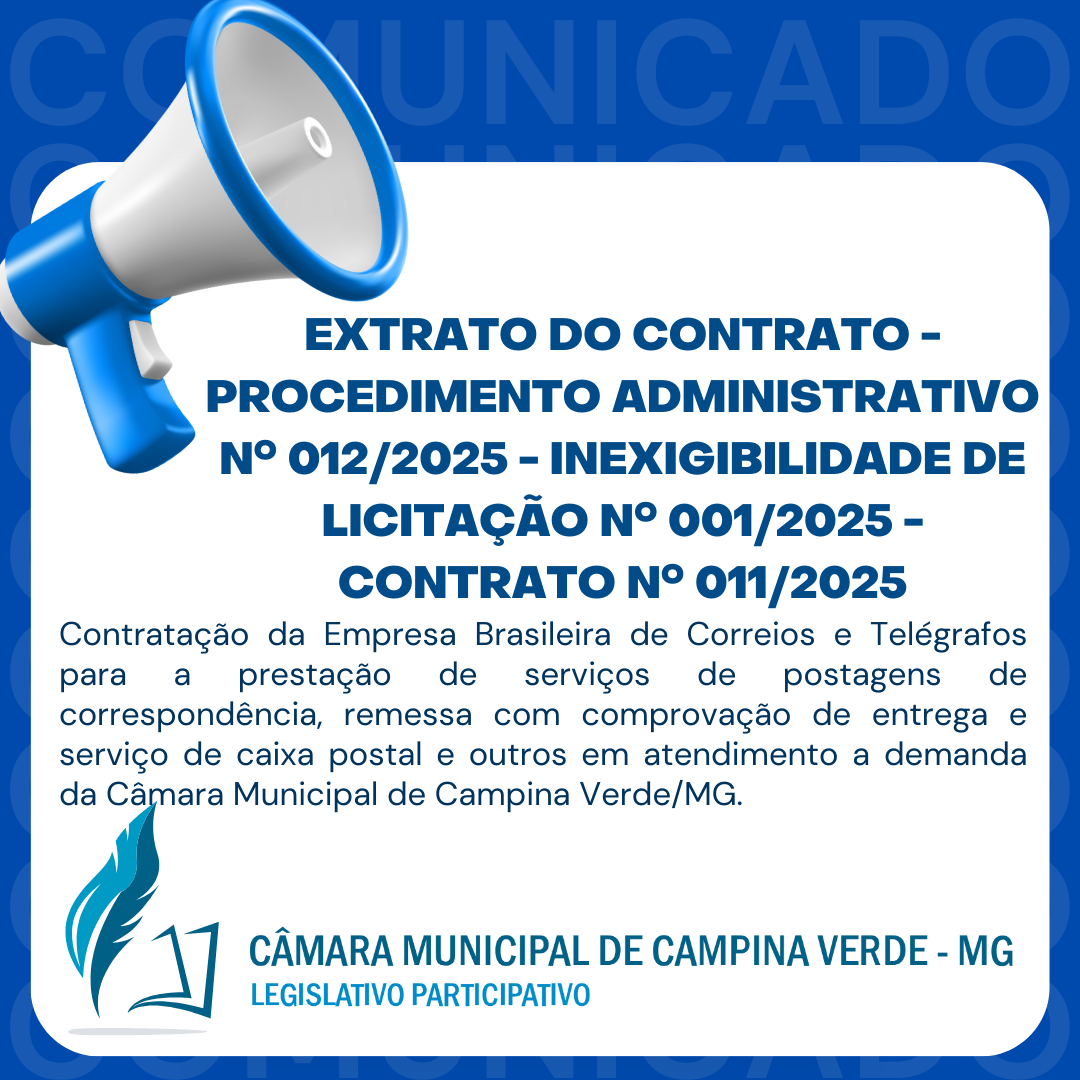 EXTRATO DO CONTRATO - PROCEDIMENTO ADMINISTRATIVO Nº 012/2025 - INEXIGIBILIDADE DE LICITAÇÃO Nº 001/2025 - CONTRATO Nº 011/2025
