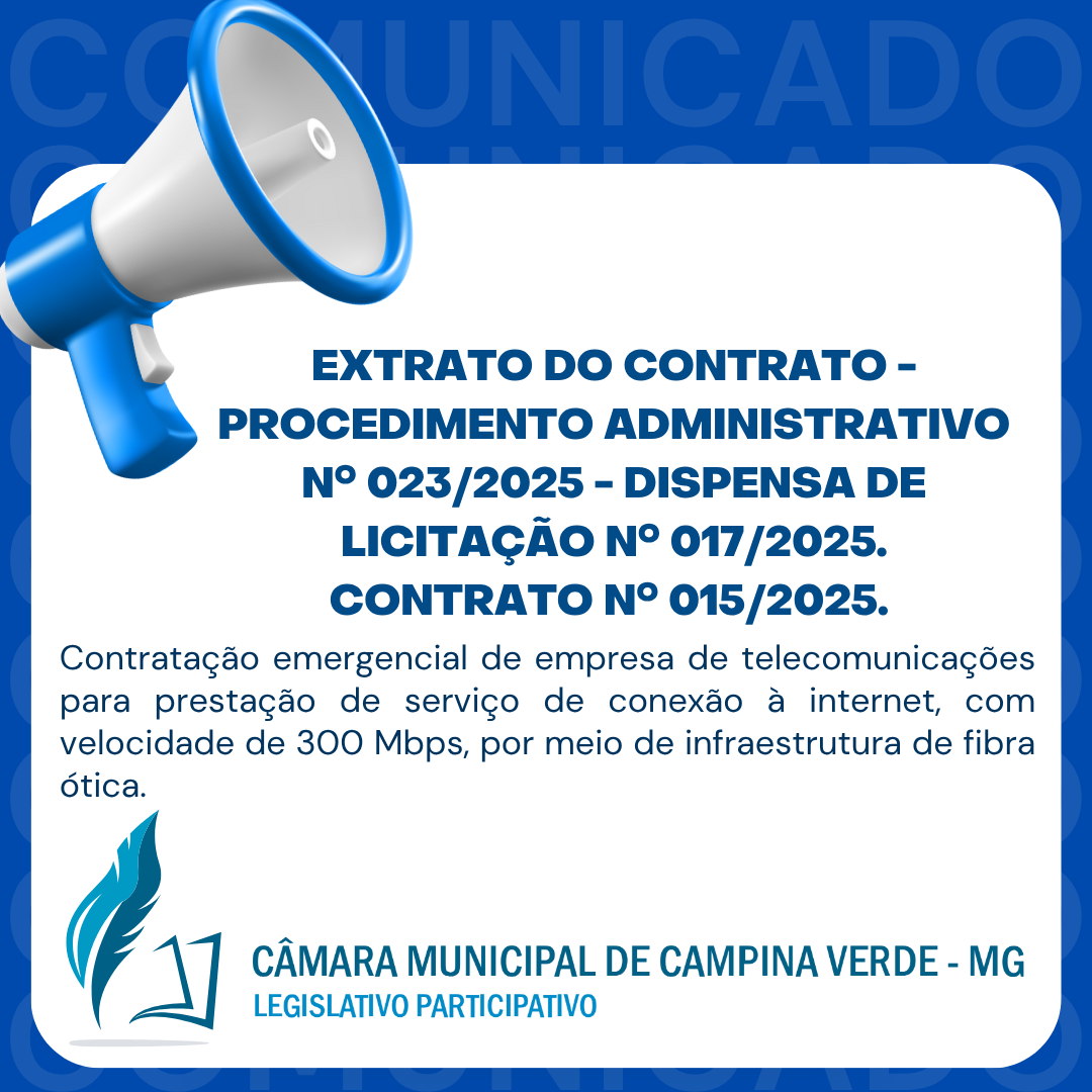 EXTRATO DO CONTRATO - PROCEDIMENTO ADMINISTRATIVO Nº 023/2025 - DISPENSA DE LICITAÇÃO Nº 017/2025